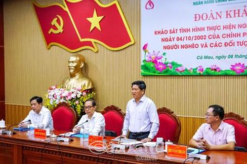 Cà Mau kiến nghị Trung ương bổ sung nguồn vốn tín dụng chính sách, mở rộng đối tượng thụ hưởng