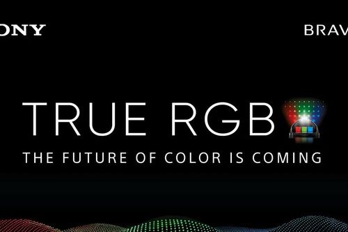 Sony giới thiệu chuẩn mực True RGB cho chất lượng hình ảnh TV