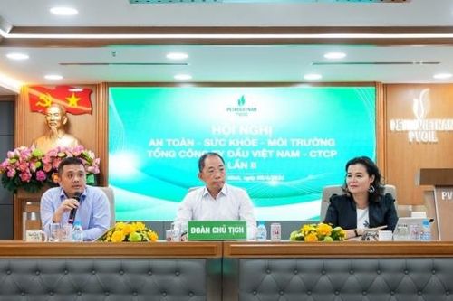 PVOIL đặt an toàn làm nền tảng, tăng cường quản trị rủi ro và đẩy mạnh văn hóa an toàn