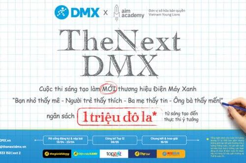 Điện máy Xanh chi 1 triệu USD làm mới thương hiệu, mở cuộc thi 'The Next DMX' tìm ý tưởng từ cộng đồng