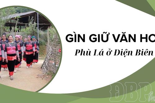 Gìn giữ văn hóa Phù Lá ở Điện Biên