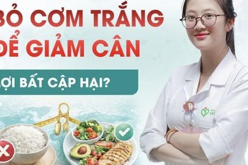 Bỏ cơm trắng để giảm cân: đúng hay sai?