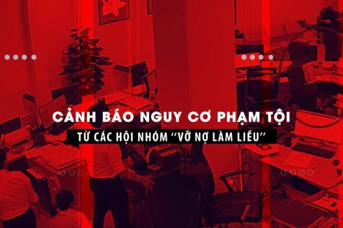 Cảnh báo nguy cơ phạm tội từ các hội nhóm ''vỡ nợ làm liều''