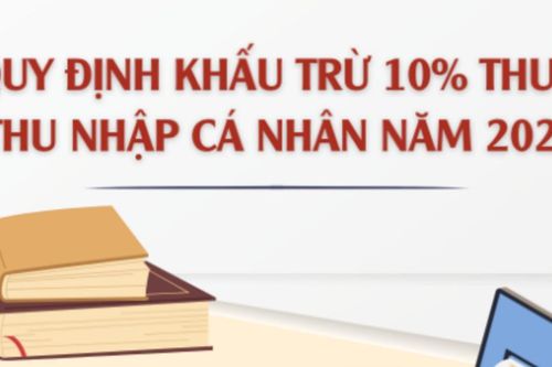 Quy định khấu trừ 10% Thuế thu nhập cá nhân năm 2026