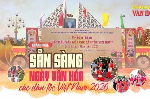 (Emagazine) Khánh Hòa: Sẵn sàng Ngày Văn hóa các dân tộc Việt Nam 2026