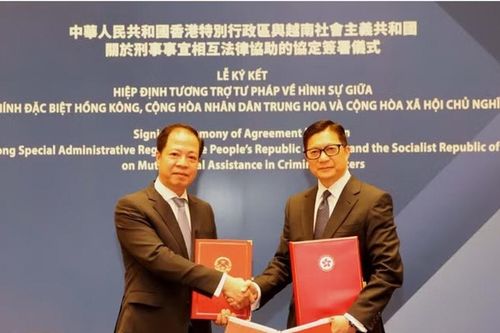 Việt Nam và Hong Kong ký Hiệp định tương trợ tư pháp về hình sự