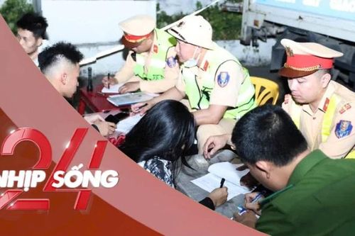NHỊP SỐNG 24: Cục CSGT nói gì về thông tin 'tăng mức xử phạt vi phạm giao thông'?