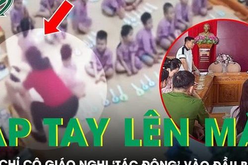 Vụ cháu bé 4 tuổi nghi bị 'tác động' vào đầu: Cô giáo giải thích 'chỉ là cái áp tay lên má lắc nhẹ'