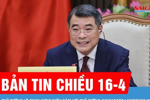 Bản tin chiều 16-4: Thủ tướng Lê Minh Hưng điện đàm với Thủ tướng Singapore Lawrence Wong