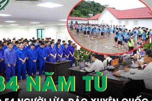 384 năm tù cho 54 người trong đường dây lừa đảo, mua bán người xuyên quốc gia