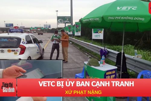 VETC bị Ủy ban cạnh tranh Quốc Gia xử phạt nặng