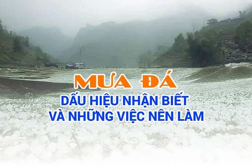 Mưa đá: Dấu hiệu nhận biết và những việc nên làm