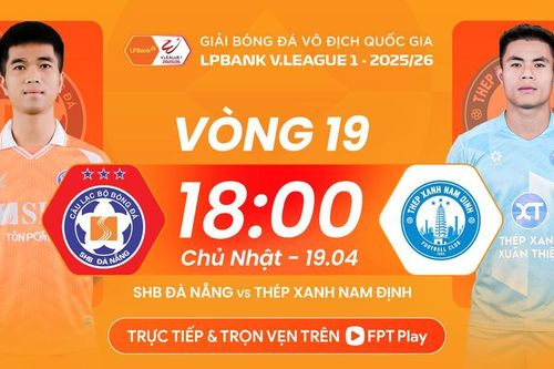 Nhận định trận đấu Đà Nẵng vs Nam Định, 18h00 ngày 19.4: Chủ nhà khát điểm