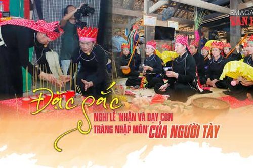 (Emagazine) Đặc sắc nghi lễ 'Nhận và dạy con tràng nhập môn' của người Tày