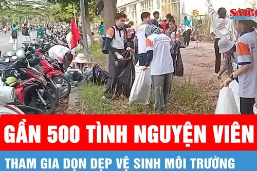 Gần 500 tình nguyện viên tham gia dọn dẹp vệ sinh môi trường