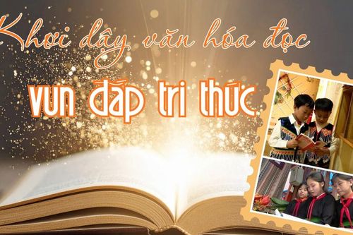 Khơi dậy văn hóa đọc, vun đắp tri thức