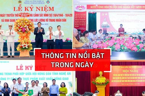 Nghệ An: Thông tin nổi bật ngày 22/4