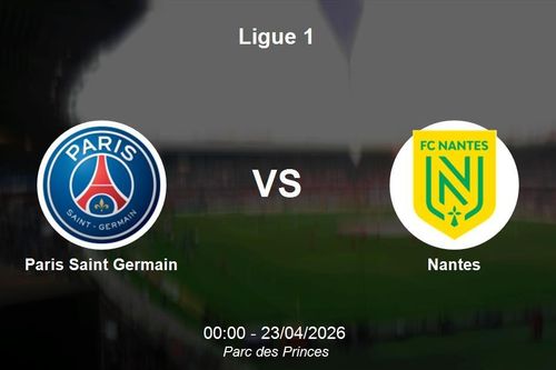 Nhận định Paris Saint-Germain vs Nantes - Ligue 1