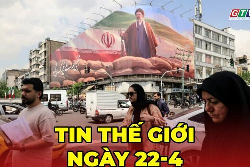 Tin thế giới ngày 22-4: Ông Donald Trump gia hạn ngừng bắn Mỹ - Iran vô thời hạn, mở đường đàm phán hòa bình