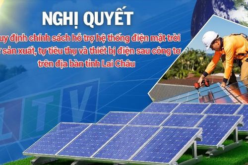 Nghị quyết Quy định chính sách hỗ trợ hệ thống điện mặt trời tự sản xuất, tự tiêu thụ và thiết bị điện sau công tơ trên địa bàn tỉnh Lai Châu