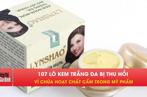 107 lô mỹ phẩm bị tiêu hủy: Người dùng đã vô tình bôi gì lên da?