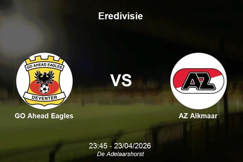 Nhận định GO Ahead Eagles vs AZ Alkmaar: Thử thách tại De Adelaarshorst - Eredivisie