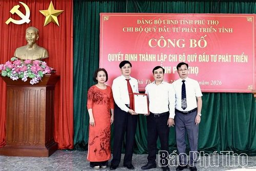 Thành lập Chi bộ Quỹ Đầu tư phát triển tỉnh Phú Thọ