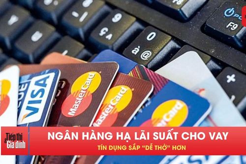 Lãi suất cho vay giảm, tín dụng tăng tốc trở lại