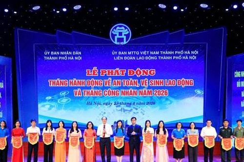 Hà Nội phát động Tháng Công nhân và Tháng hành động về an toàn, vệ sinh lao động năm 2026: Đổi mới quản lý, lấy người lao động làm trung tâm trong kỷ nguyên số