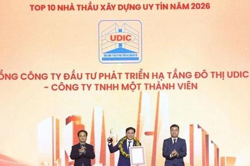UDIC tiếp tục được vinh danh Top 10 nhà thầu xây dựng uy tín năm 2026