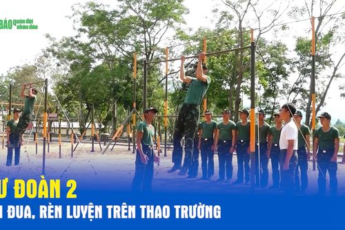 Sư đoàn 2 thi đua, rèn luyện trên thao trường
