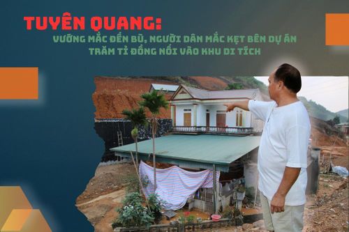 Vướng đền bù, dân mắc kẹt bên dự án đường nối vào khu di tích Tân Trào