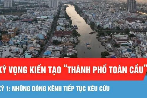 Kỳ 1: TPHCM: Những dòng kênh tiếp tục kêu cứu