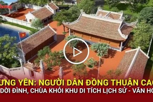 Hưng Yên: Người dân đồng thuận di dời đình, chùa khỏi khu di tích lịch sử - văn hóa