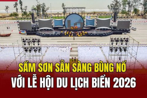 Sầm Sơn sẵn sàng bùng nổ với Lễ hội du lịch biển 2026