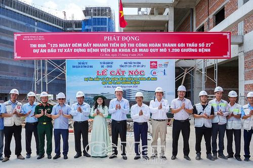 Lễ cất nóc Bệnh viện Đa khoa Cà Mau quy mô 1.200 giường