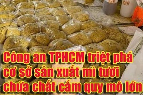 Video Công an TPHCM triệt phá cơ sở sản xuất 2.800 tấn mì tươi chứa chất cấm độc hại