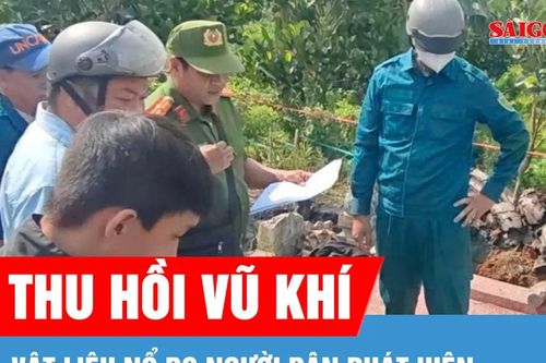 Thu hồi vũ khí, vật liệu nổ do người dân phát hiện