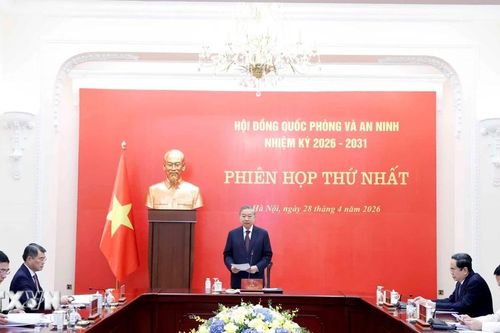 Phiên họp thứ nhất Hội đồng Quốc phòng và An ninh nhiệm kỳ 2026-2031