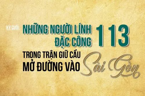 [Loạt Megastory] Đồng Nai những ngày tháng Tư lịch sử: Gặp lại những người đi qua chiến tranh (Kỳ cuối)