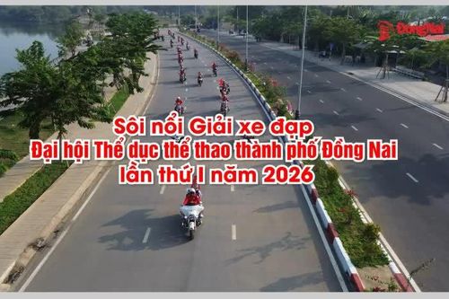 [Video] Sôi nổi Giải xe đạp Đại hội Thể dục thể thao thành phố Đồng Nai lần thứ I năm 2026
