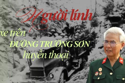 Người lính lái xe trên đường Trường Sơn huyền thoại