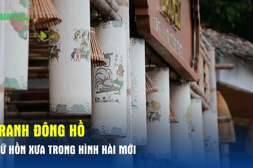 Tranh Đông Hồ: Giữ hồn xưa trong hình hài mới