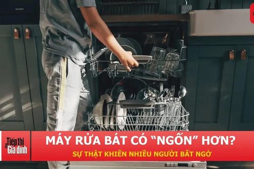 Máy rửa bát có thật sự tốn điện, nước hơn rửa tay?