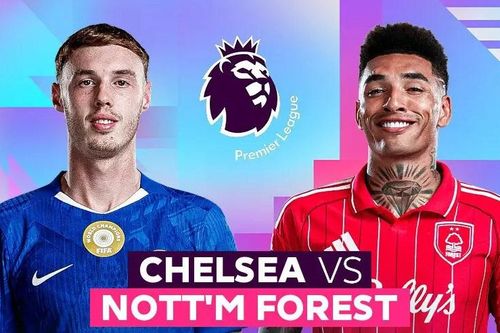 Nhận định trận đấu Chelsea vs Nottingham, 21h00 ngày 4.5: Tướng mới, vận mới