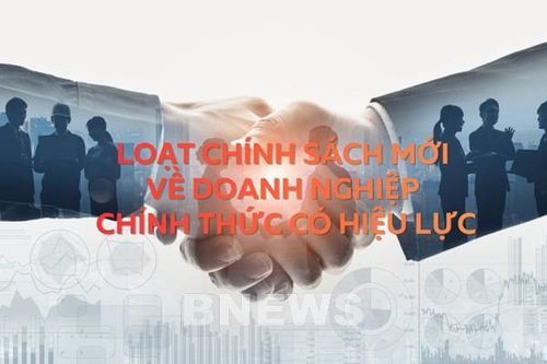 Loạt chính sách mới nhất về doanh nghiệp chính thức có hiệu lực từ tháng 5