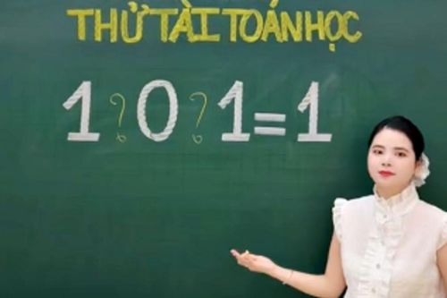 Bài toán '1 ? 0 ? 1 = 1' khiến học trò vò đầu nghĩ mãi không ra, đáp án cực đơn giản