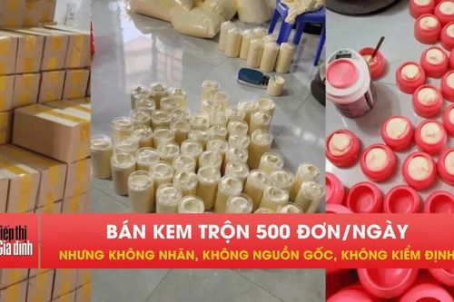 Lật tẩy loại kem trộn '3 không' bán 500 đơn/ngày?