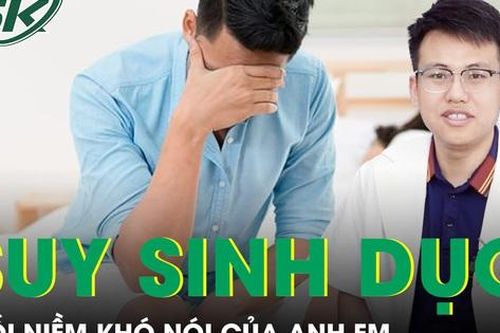 Suy sinh dục: Nỗi niềm khó nói cảnh báo nguy cơ sức khỏe nghiêm trọng của anh em