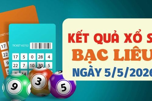 Trực tiếp kết quả xổ số Bạc Liêu hôm nay 5/5/2026 - XSBL 5/5
